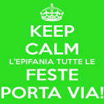 L'EPIFANIA TUTTE LE FESTE PORTA VIA!