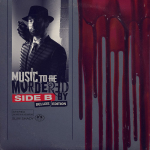 Eminem, “Music To Be Murdered By – Side B”