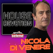 HOUSE DEVOTION PART 1 - Nicola Di Venere