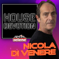 HOUSE DEVOTION PART 2 - Nicola Di Venere